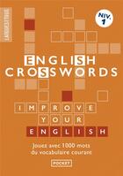 Couverture du livre « English crosswords ; niveau 1 ; mots croises en anglais ; jouez avec 100 mots du vocabulaire courant » de Patricia Barriere aux éditions Pocket