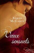 Couverture du livre « Voeux sensuels » de Sarah Mccarty aux éditions Harlequin