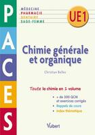 Couverture du livre « Chimie générale et organique ; PACES ; UE1 » de Christian Bellec aux éditions Vuibert