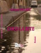 Couverture du livre « Coco la bite » de Gerard Delbet aux éditions Bord Du Lot