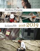 Couverture du livre « Le livre d'or de l'excellence française (édition 2018/2019) » de Maurice Tasler aux éditions Verlhac