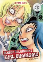 Couverture du livre « Bloody delinquent girl chainsaw Tome 3 » de Rei Mikamoto aux éditions Akata