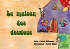 Couverture du livre « La maison des doudous » de Laura Milhomme et Ollier Cathie aux éditions Mk67