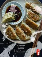 Couverture du livre « Gyozas : 50 recettes de raviolis japonais » de Lene Knudsen et Akiko Ida aux éditions First