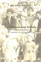 Couverture du livre « Les affaires dans l'affaire - stanislas rosenberg, humbert et compagnie » de Chiron-Hervouet Loic aux éditions Edilivre