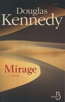 Couverture du livre « Mirage » de Douglas Kennedy aux éditions Belfond