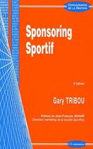 Couverture du livre « Sponsoring sportif » de Gary Tribou aux éditions Economica