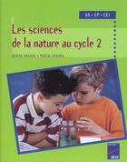 Couverture du livre « Les sciences de la nature au cycle 2 » de Chauvel aux éditions Retz