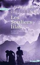 Couverture du livre « Les souliers lilas » de Catherine Guillebaud aux éditions Succes Du Livre