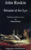 Couverture du livre « Sésame et les lys » de John Ruskin aux éditions Rivages