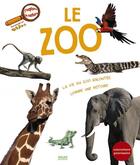 Couverture du livre « Le zoo » de Clement Debeir aux éditions Milan