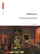 Couverture du livre « Les heures silencieuses » de Gaelle Josse aux éditions Autrement