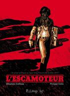 Couverture du livre « L'escamoteur » de Philippe Collin et Sebastien Goethals aux éditions Futuropolis