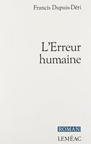 Couverture du livre « L'erreur humaine » de Francis Dupuis-Deri aux éditions Lemeac