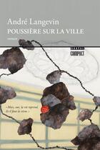 Couverture du livre « Poussiere sur la ville » de Langevin Andre aux éditions Boreal