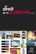 Couverture du livre « Droit de la publicité (4e édition) » de Bernard Mouffe aux éditions Bruylant