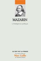 Couverture du livre « Volume 27 : Mazarin : L'intelligence politique. » de Le Figaro aux éditions Societe Du Figaro