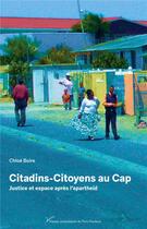 Couverture du livre « Citadins-citoyens au cap - justice et espace apres l'apartheid » de Buire Chloe aux éditions Pu De Paris Nanterre
