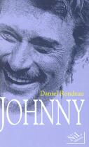 Couverture du livre « Johnny » de Daniel Rondeau aux éditions Nil