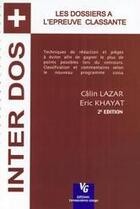 Couverture du livre « Les dossiers à l'épreuve classante » de Calin Lazar et Eric Khayat aux éditions Vernazobres Grego