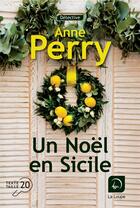 Couverture du livre « Un Noël en Sicile » de Anne Perry aux éditions Editions De La Loupe