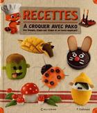 Couverture du livre « Recettes à croquer avec Pako » de P Gallimard aux éditions Calligram