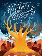 Couverture du livre « Les aventures de Fenouilhéro » de Suzanne Forsell et Amelie Dupre aux éditions Antipodes Suisse