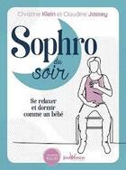 Couverture du livre « Sophro du soir » de Christine Klein aux éditions Jouvence