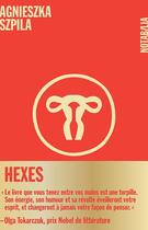 Couverture du livre « Hexes » de Agnieszka Szpila aux éditions Noir Sur Blanc