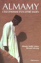 Couverture du livre « Almamy t2 - l'age d'homme d'un lettre malien<br /> » de Yattara/Salvaing aux éditions Grandvaux