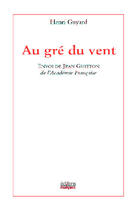 Couverture du livre « Au Gre Du Vent » de Henri Guyard aux éditions Italiques