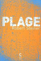 Couverture du livre « Plage » de Robert Steiner aux éditions Cambourakis