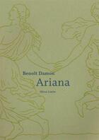Couverture du livre « Ariana » de Benoit Damon aux éditions Heros Limite
