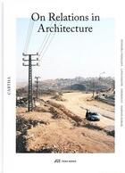 Couverture du livre « Cartha - on relations in architecture » de  aux éditions Park Books