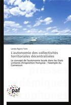 Couverture du livre « L'autonomie des collectivites territoriales decentralisees » de Tsimi-L aux éditions Presses Academiques Francophones