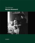 Couverture du livre « Marina abramovic: the kitchen » de Marina Abramovic aux éditions La Fabrica