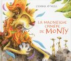 Couverture du livre « La magnifique crinière de Monthy » de Gemma O'Neill aux éditions White Star Kids