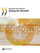 Couverture du livre « Economic Policy Reforms 2013 » de  aux éditions Ocde