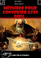 Couverture du livre « Méthode pour converser avec Dieu » de Michel Boutault aux éditions Ink Book