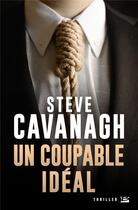 Couverture du livre « Une aventure d'Eddie Flynn Tome 2 : un coupable idéal » de Steve Cavanagh aux éditions Bragelonne