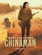 Couverture du livre « Chinaman : Intégrale vol.3 : Tomes 7 à 9 » de Taduc et Serge Le Tendre aux éditions Dupuis