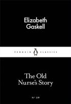 Couverture du livre « Old Nurse'S Story, The » de Elizabeth Gaskell aux éditions Adult Pbs