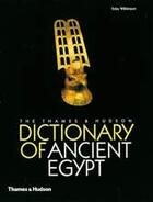 Couverture du livre « Dictionary of ancient egypt » de Wilkinson aux éditions Thames & Hudson