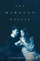 Couverture du livre « The Miracle Worker » de William Gibson aux éditions Scribner