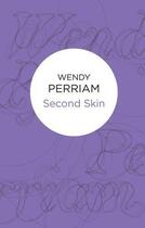 Couverture du livre « Second Skin » de Perriam Wendy aux éditions Macmillan Bello Digital