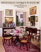 Couverture du livre « West indian antique furniture » de Philip Sturm aux éditions Acc Art Books