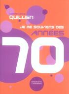 Couverture du livre « Je me souviens des années 70 » de Christophe Quillien aux éditions Hachette Litteratures