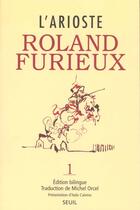 Couverture du livre « Roland fiurieux » de L'Arioste aux éditions Seuil