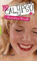 Couverture du livre « Les confidences de Calypso Tome 1 : romance royale » de Tyne O'Connell aux éditions Gallimard-jeunesse