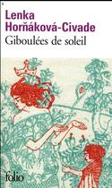 Couverture du livre « Giboulées de soleil » de Lenka Hornakova-Civade aux éditions Folio